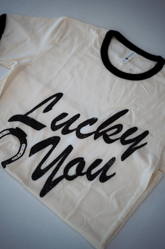 LUCKY YOU TEE